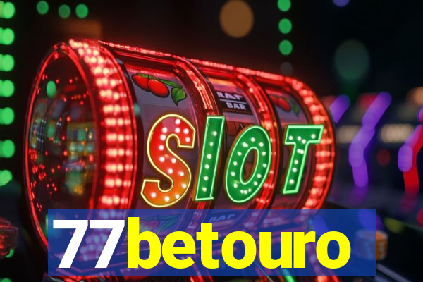 77betouro