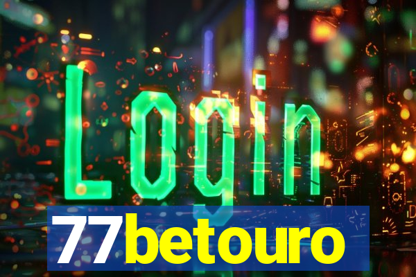 77betouro