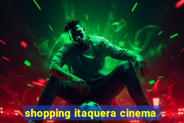 shopping itaquera cinema