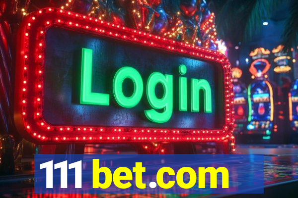 111 bet.com