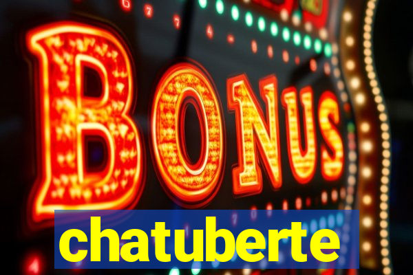 chatuberte