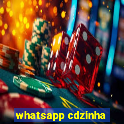 whatsapp cdzinha