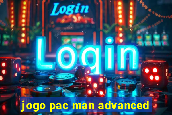 jogo pac man advanced