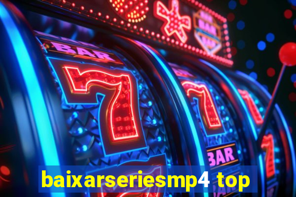 baixarseriesmp4 top