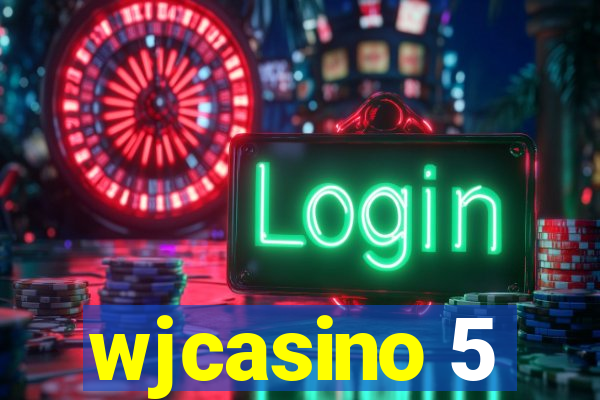 wjcasino 5