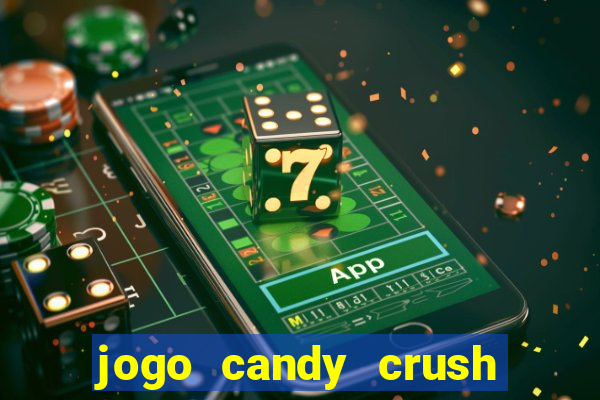 jogo candy crush saga no facebook