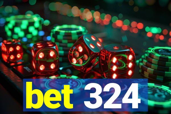 bet 324