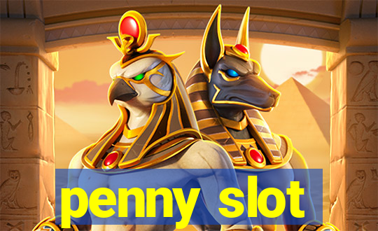 penny slot