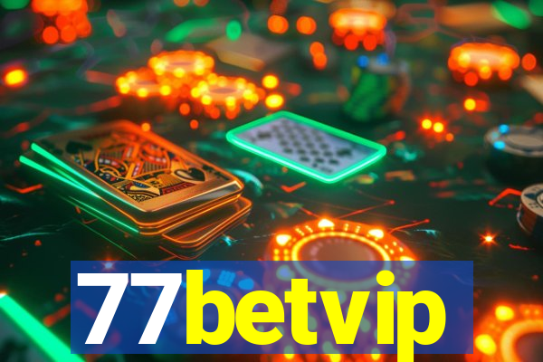 77betvip