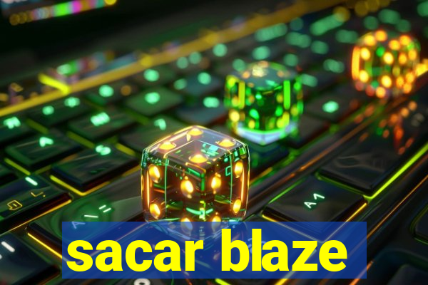 sacar blaze