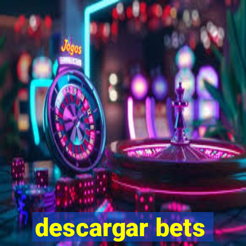 descargar bets