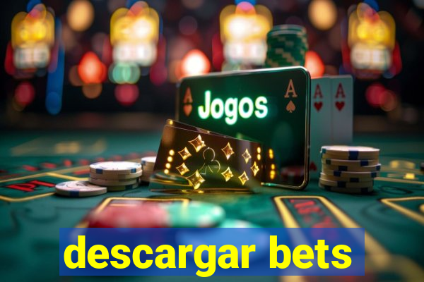 descargar bets