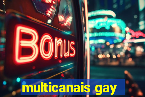 multicanais gay