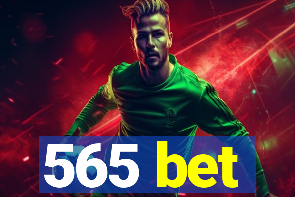 565 bet