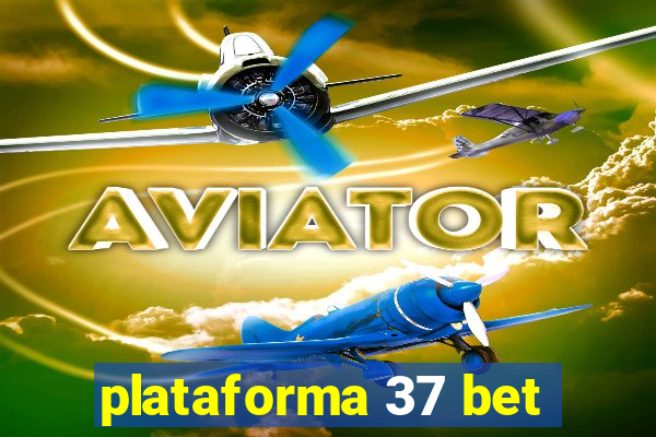 plataforma 37 bet