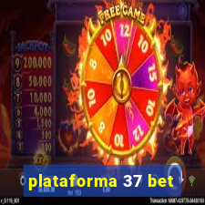 plataforma 37 bet