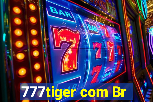 777tiger com Br