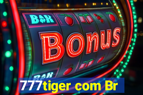 777tiger com Br