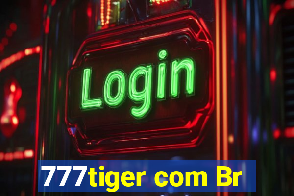 777tiger com Br