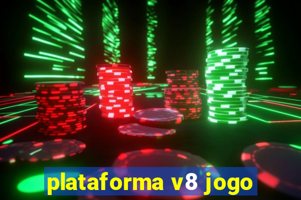 plataforma v8 jogo