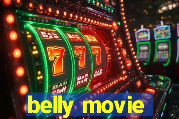 belly movie