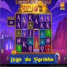 jogo do tigrinho que aposta r$ 1