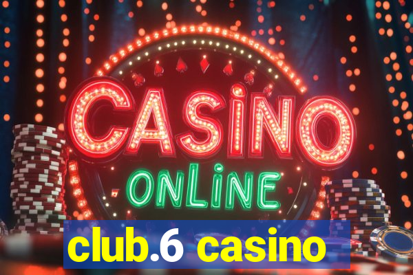 club.6 casino