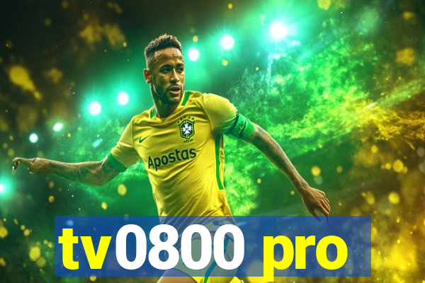 tv0800 pro