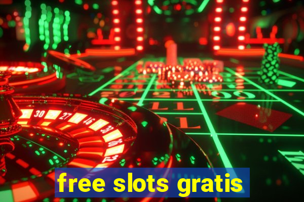 free slots gratis