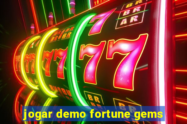 jogar demo fortune gems