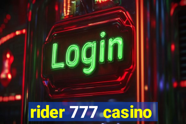 rider 777 casino