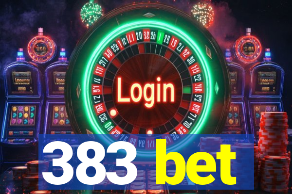 383 bet