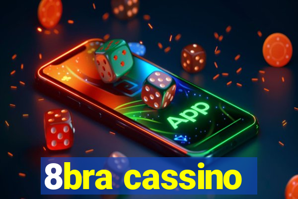 8bra cassino