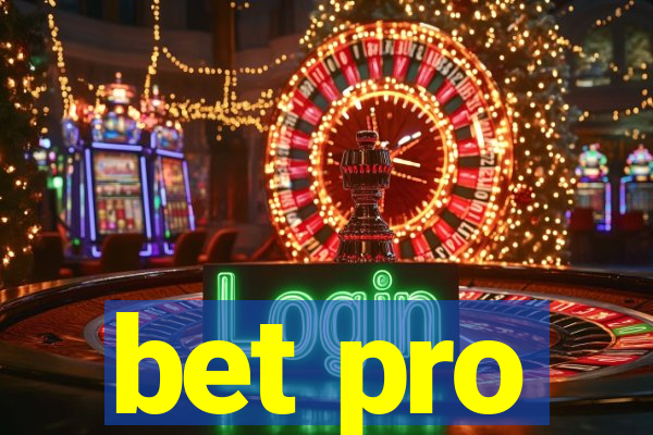 bet pro