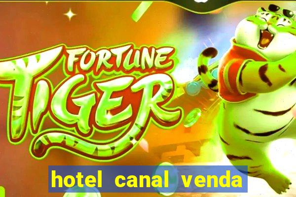 hotel canal venda nova do imigrante