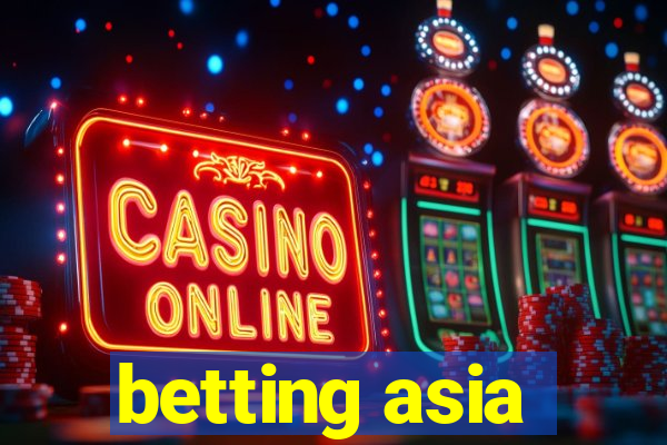 betting asia