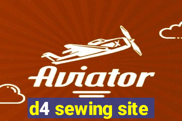 d4 sewing site