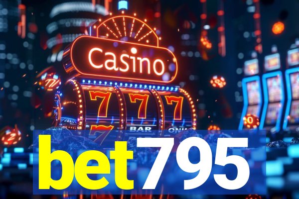 bet795