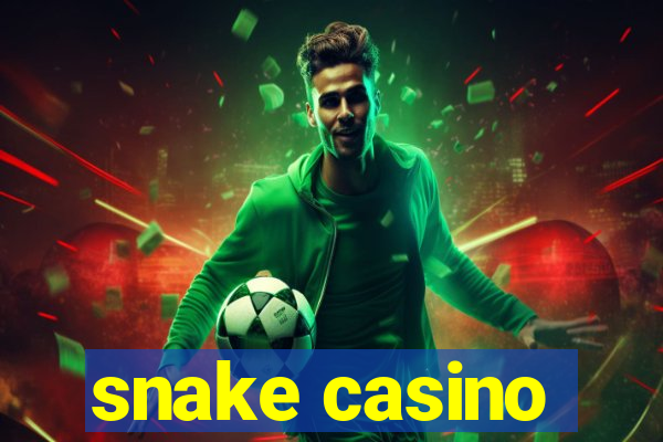 snake casino