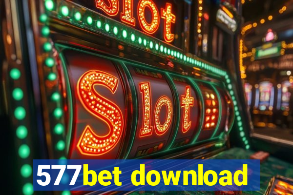 577bet download