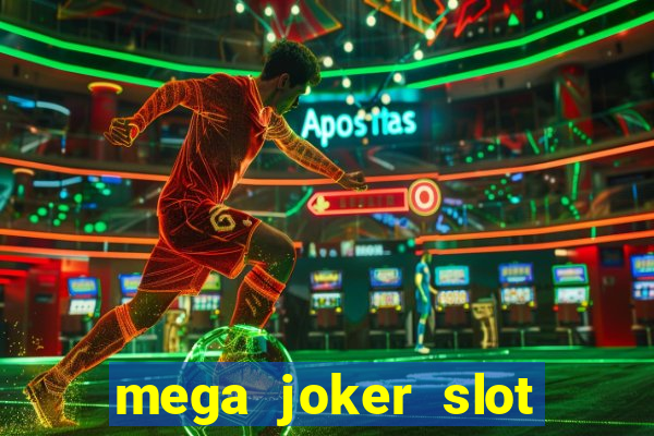 mega joker slot free play