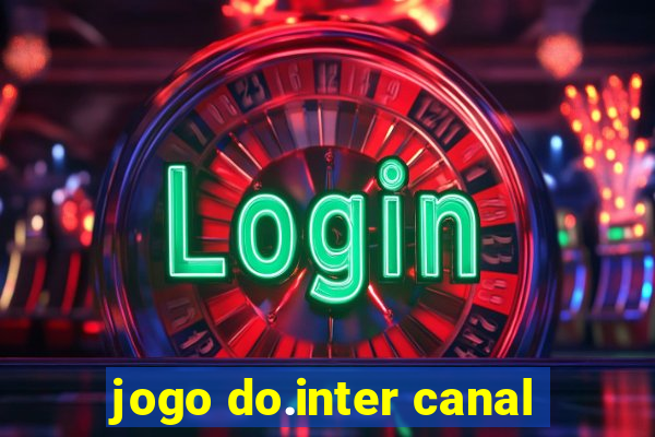 jogo do.inter canal