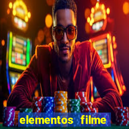 elementos filme completo dublado drive download