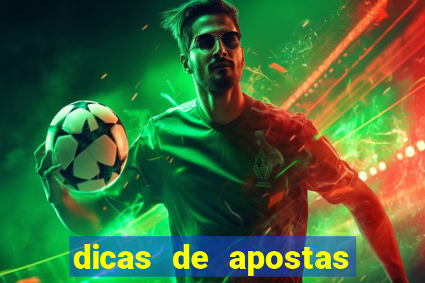 dicas de apostas para os jogos de hoje