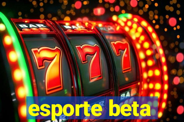 esporte beta