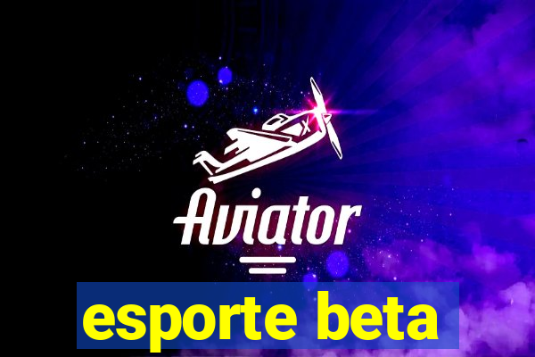 esporte beta