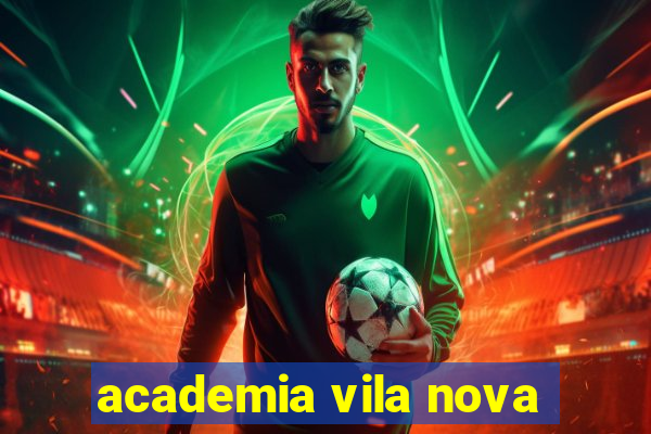 academia vila nova