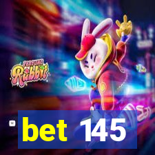 bet 145