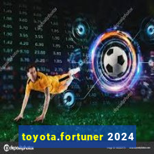 toyota.fortuner 2024