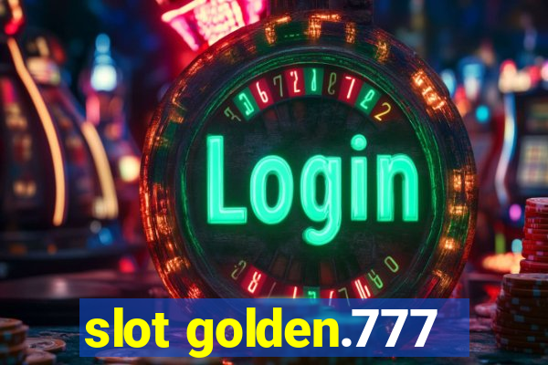 slot golden.777